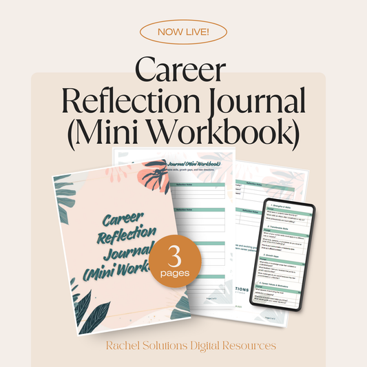 Career Reflection Journal (Mini Workbook)